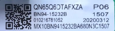 KIT DE TARJETAS PARA TV SAMSUNG QLED / NUMERO DE PARTE MAIN BN94-15232B / BN41-02756A / BN97-16597X / BN9415232B / NUMERO DE PARTE FUENTE BN4401059A / L65E7N_THS / BN44-01059A / PANEL CY-RT065HGHV2H / MODELO QN65Q6D / QN65Q6DTAFXZA CB01 - Imagen 2
